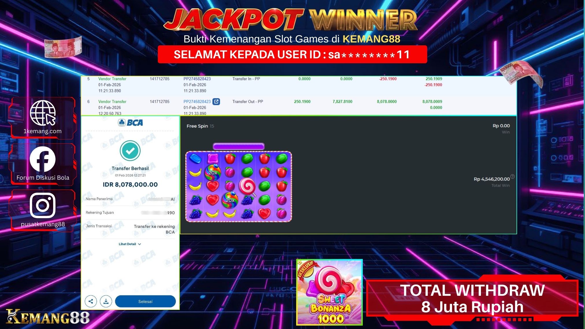 KEMANG88 [01 February 2026] : JACKPOT SLOT : SWEET BONANZA 1000 [PP] Rp. 8.078.000.,- LUNAS