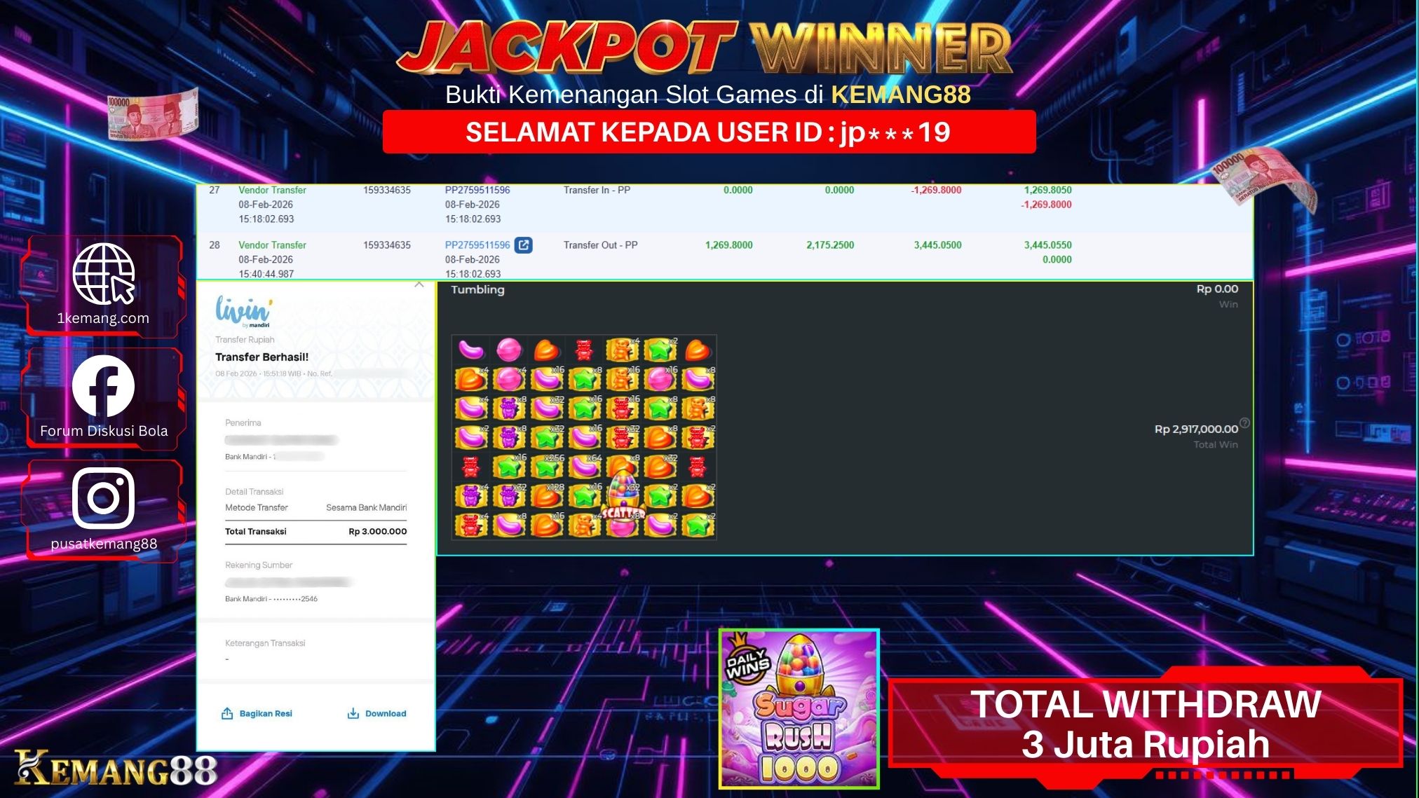 KEMANG88 [08 February 2026] : JACKPOT SLOT : SUGAR RUSH 1000 [PP] Rp. 3.000.000.,- LUNAS
