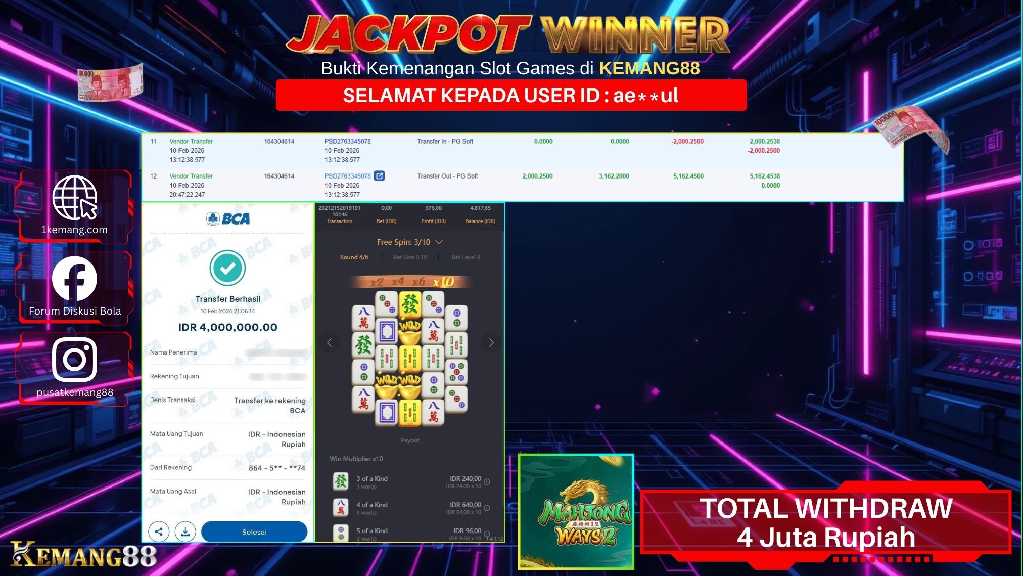 KEMANG88 [10 February 2026] : JACKPOT SLOT : MAHJONG WAYS 2 [PG] Rp. 4.000.000.,- LUNAS
