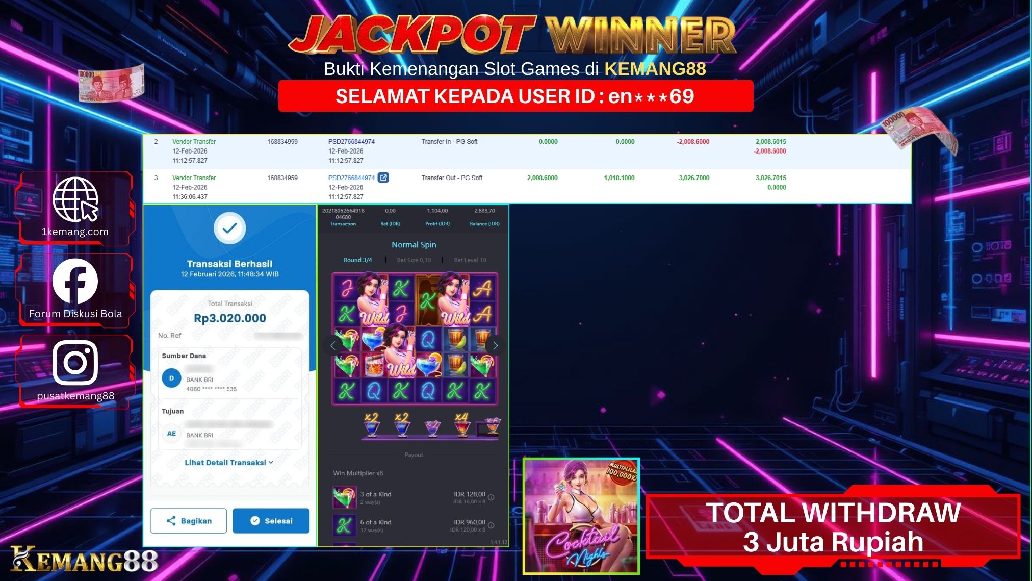 KEMANG88 [12 February 2026] : JACKPOT SLOT : COCKTAIL NIGHTS [PG] Rp. 3.020.000.,- LUNAS