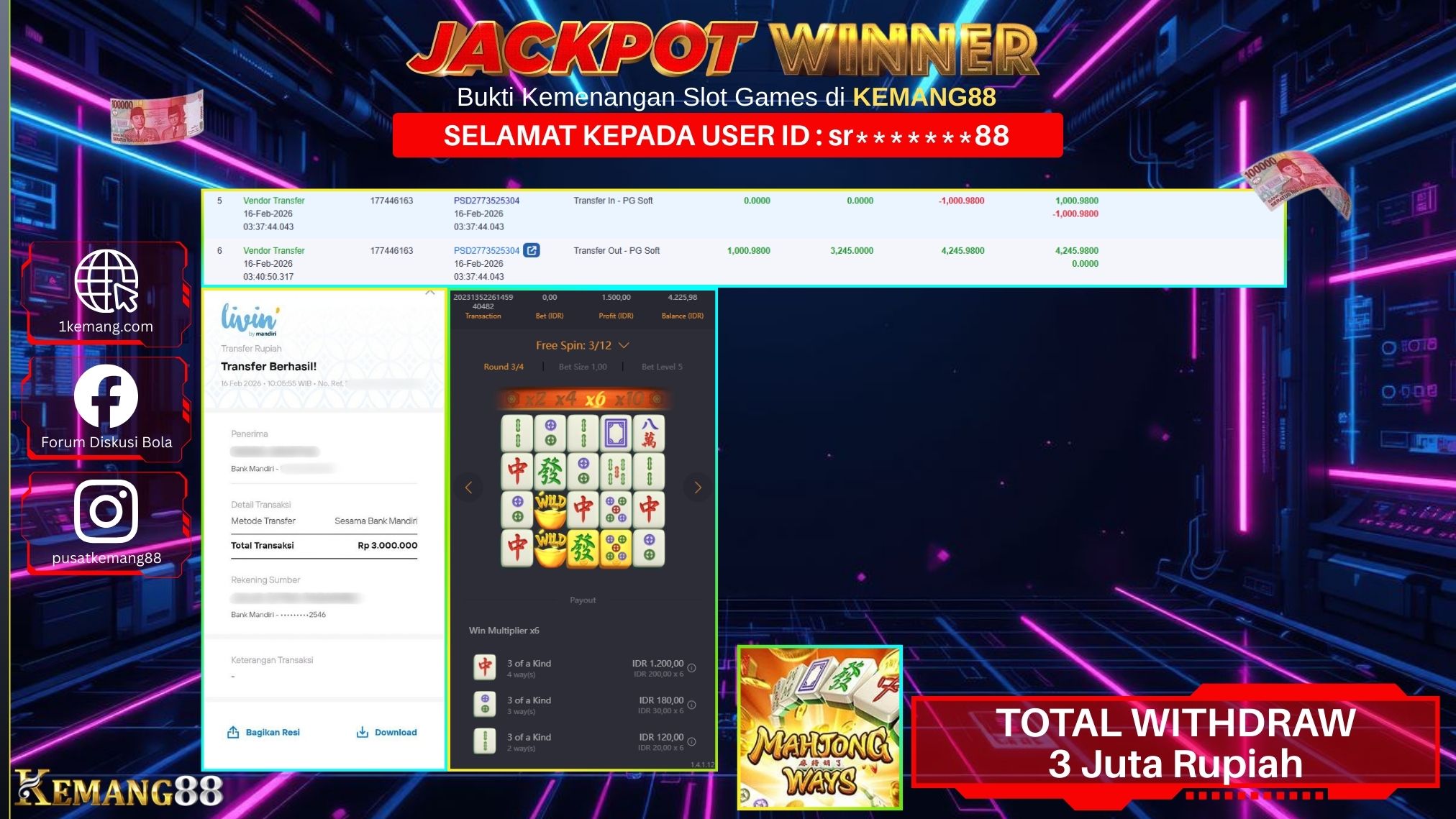 KEMANG88 [16 February 2026] : JACKPOT SLOT : MAHJONG WAYS 1 [PG] Rp. 3.000.000.,- LUNAS