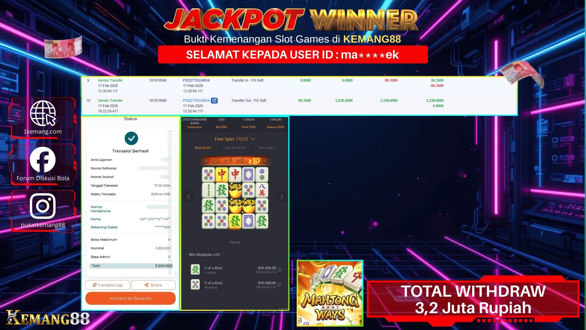 KEMANG88 [17 February 2026] : JACKPOT SLOT : MAHJONG WAYS 1 [PG] Rp. 3.200.000.,- LUNAS