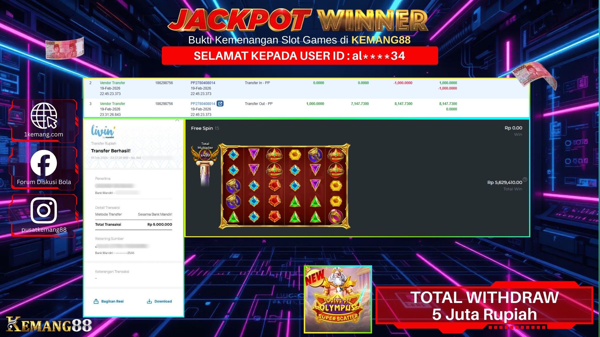 KEMANG88 [19 February 2026] : JACKPOT SLOT : GATES OF OLYMPUS SUPER SCATTER [PP] Rp. 5.000.000.,- LUNAS