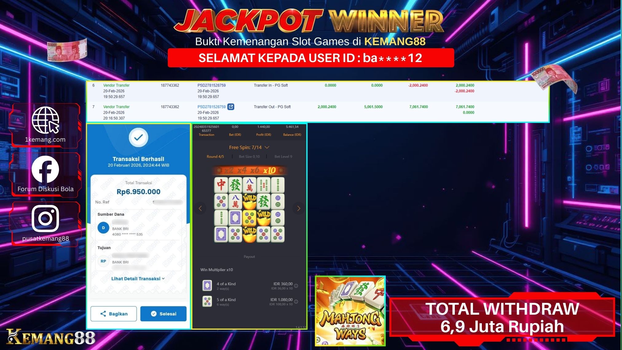 KEMANG88 [20 February 2026] : JACKPOT SLOT : MAHJONG WAYS 1 [PG] Rp. 6.950.000.,- LUNAS
