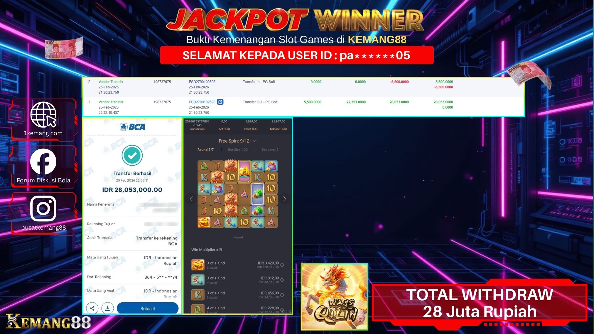 KEMANG88 [25 February 2026] : JACKPOT SLOT : WAYS OF THE QILIN [PG] Rp. 28.053.000.,- LUNAS