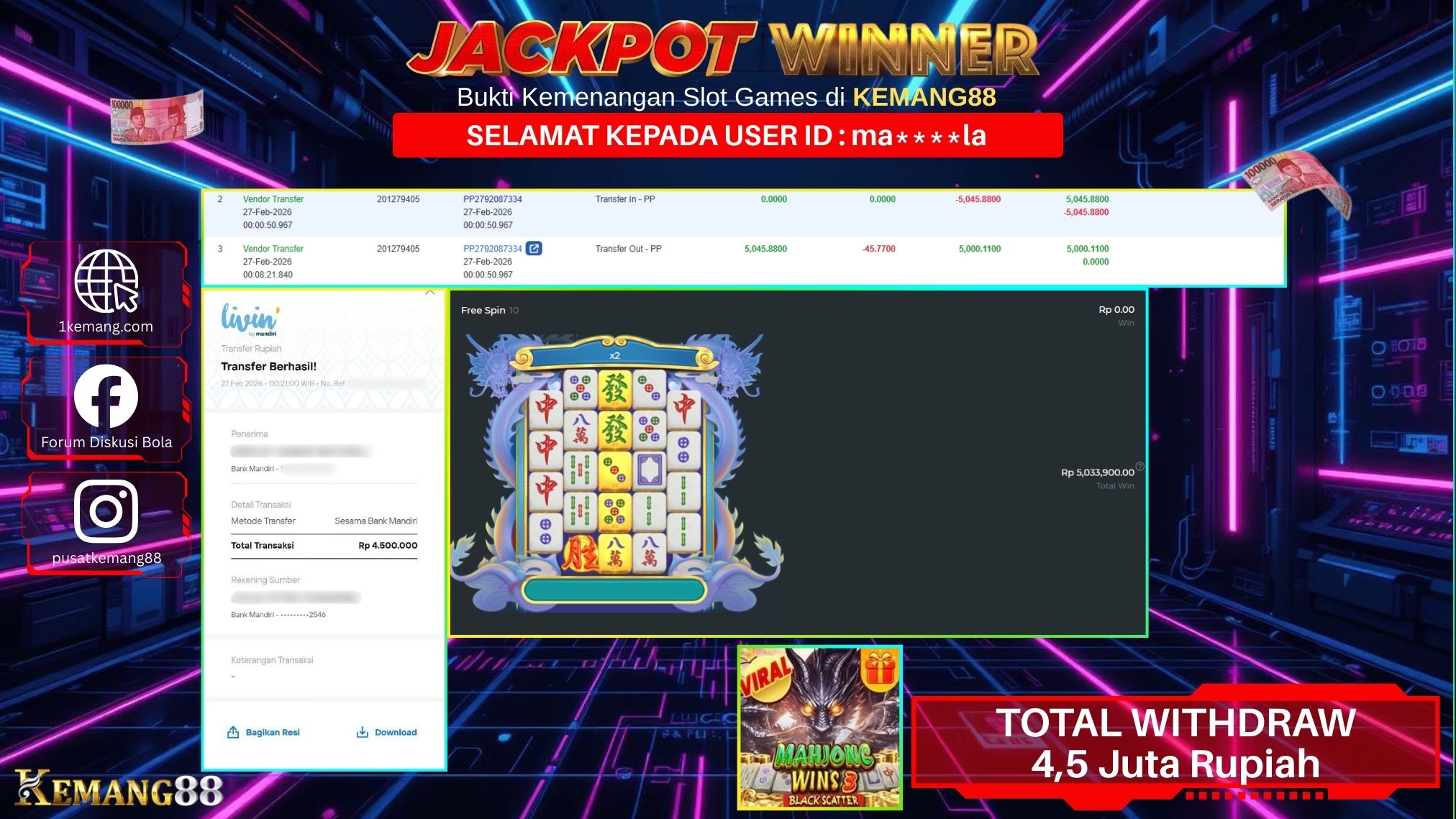 KEMANG88 [27 February 2026] : JACKPOT SLOT : MAHJONG WINS 3 BLACK SCATTER [PP] Rp. 4.500.000.,- LUNAS