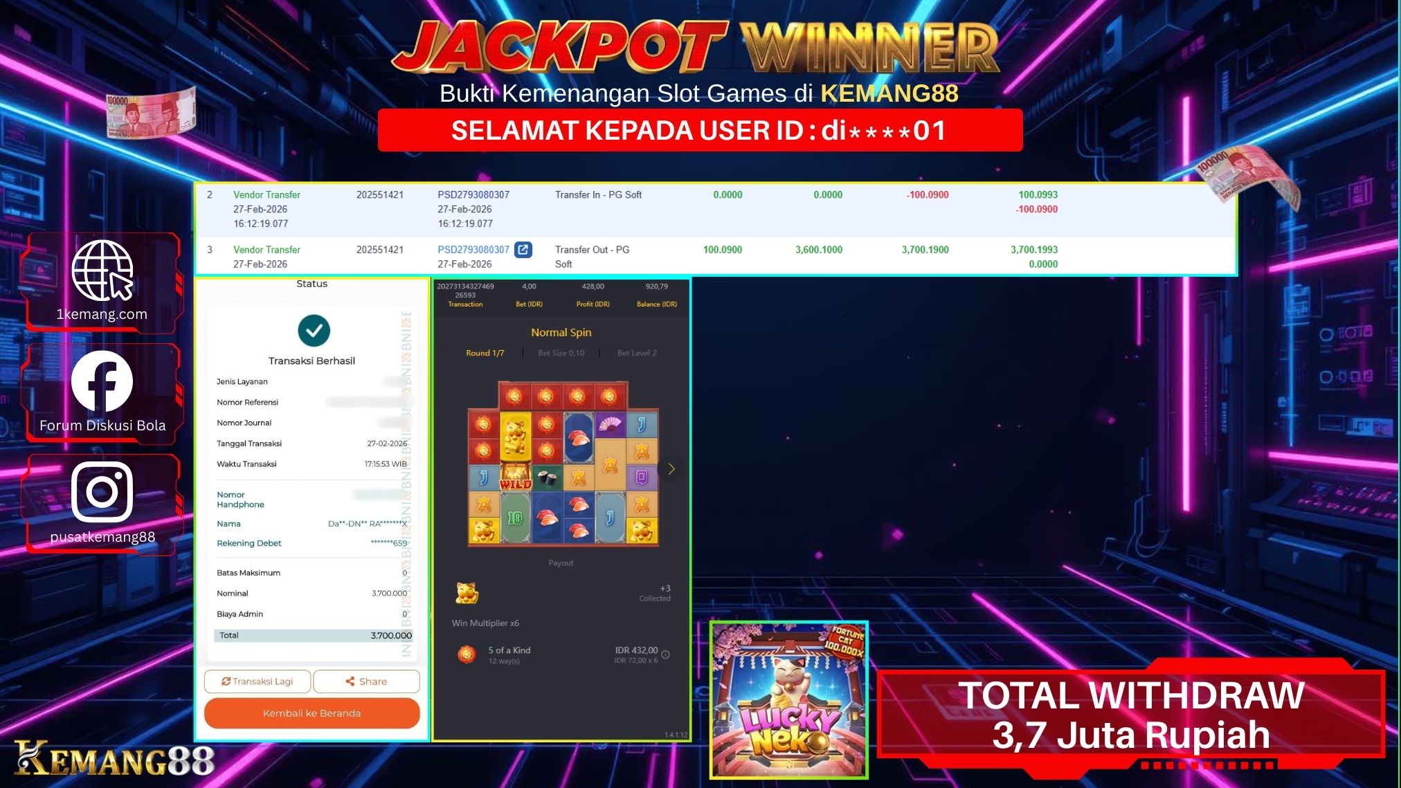 KEMANG88 [27 February 2026] : JACKPOT SLOT : LUCKY NEKO [PG] Rp. 3.700.000.,- LUNAS