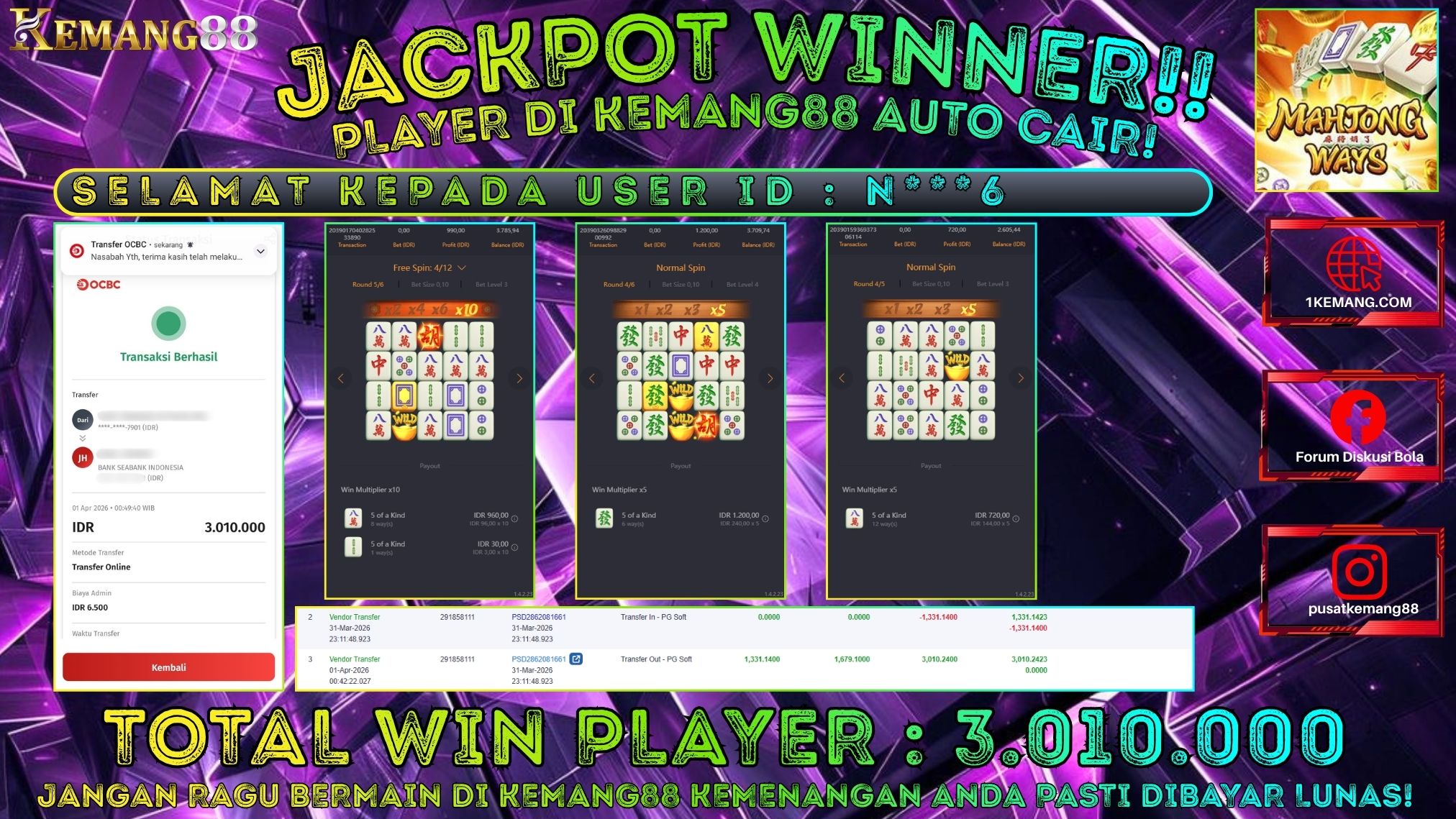 KEMANG88 [01 April 2026] : JACKPOT SLOT : MAHJONG WAYS 1 [PG] Rp. 3.010.000.,- LUNAS