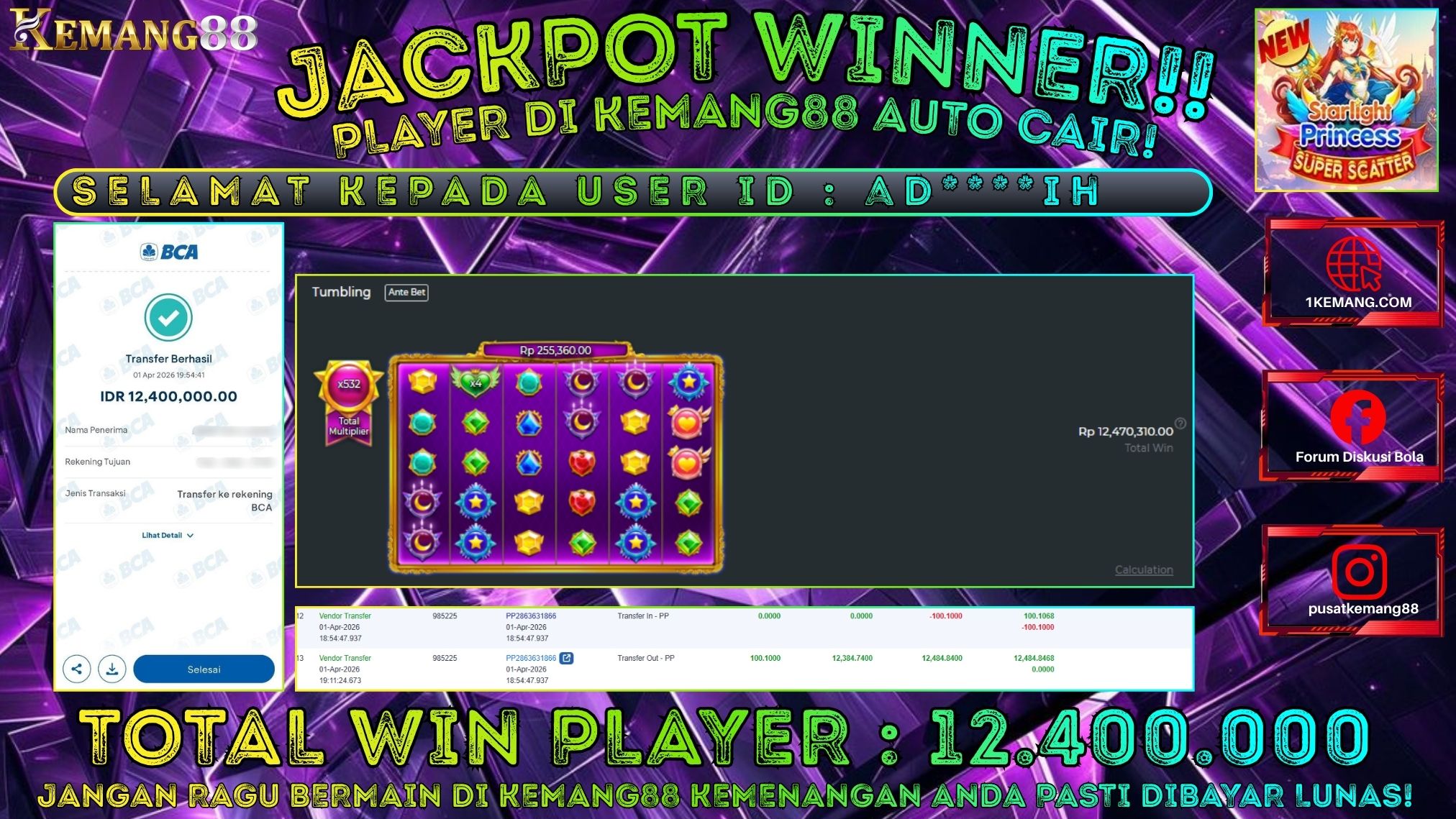 KEMANG88 [01 April 2026] : JACKPOT SLOT : STARLIGHT PRINCESS SUPER SCATTER [PP] Rp. 12.400.000.,- LUNAS