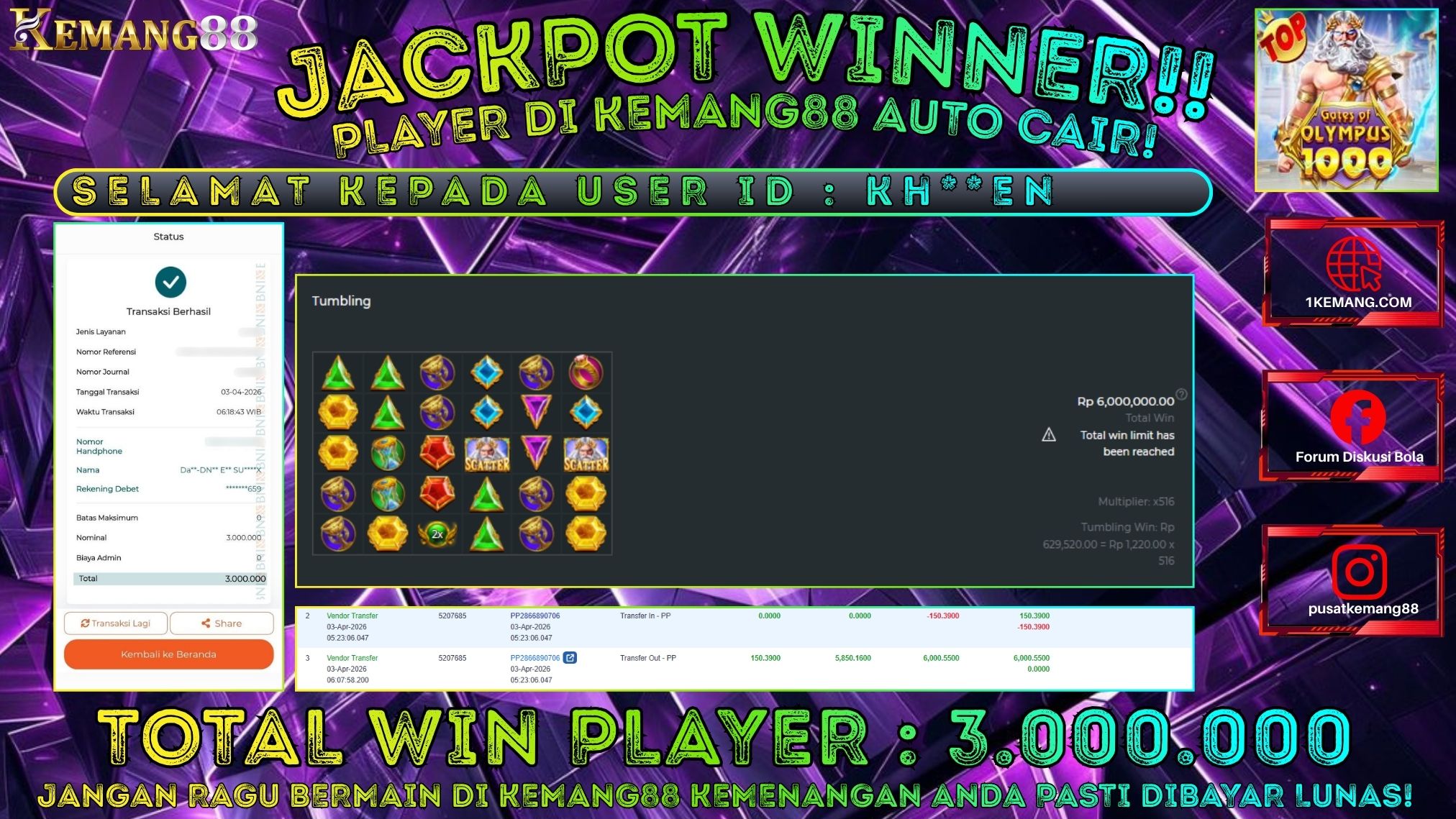 KEMANG88 [03 April 2026] : JACKPOT SLOT : GATES OF OLYMPUS 1000 [PP] Rp. 3.000.000.,- LUNAS
