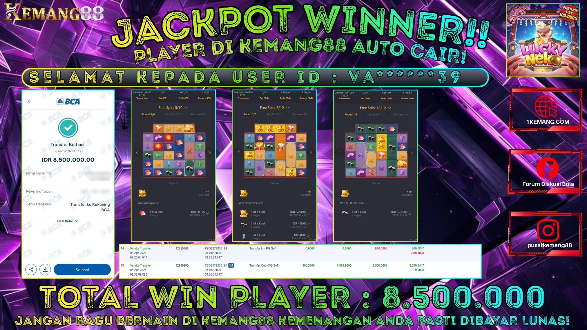 KEMANG88 [06 April 2026] : JACKPOT SLOT : LUCKY NEKO [PG] Rp. 8.500.000.,- LUNAS