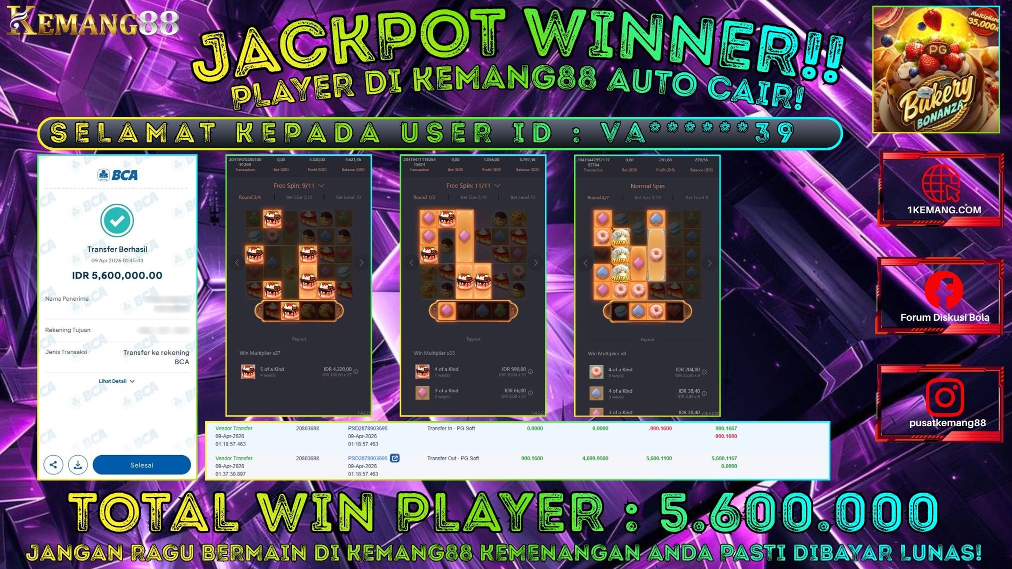 KEMANG88 [09 April 2026] : JACKPOT SLOT : BAKERY BONANZA [PG] Rp. 5.600.000.,- LUNAS