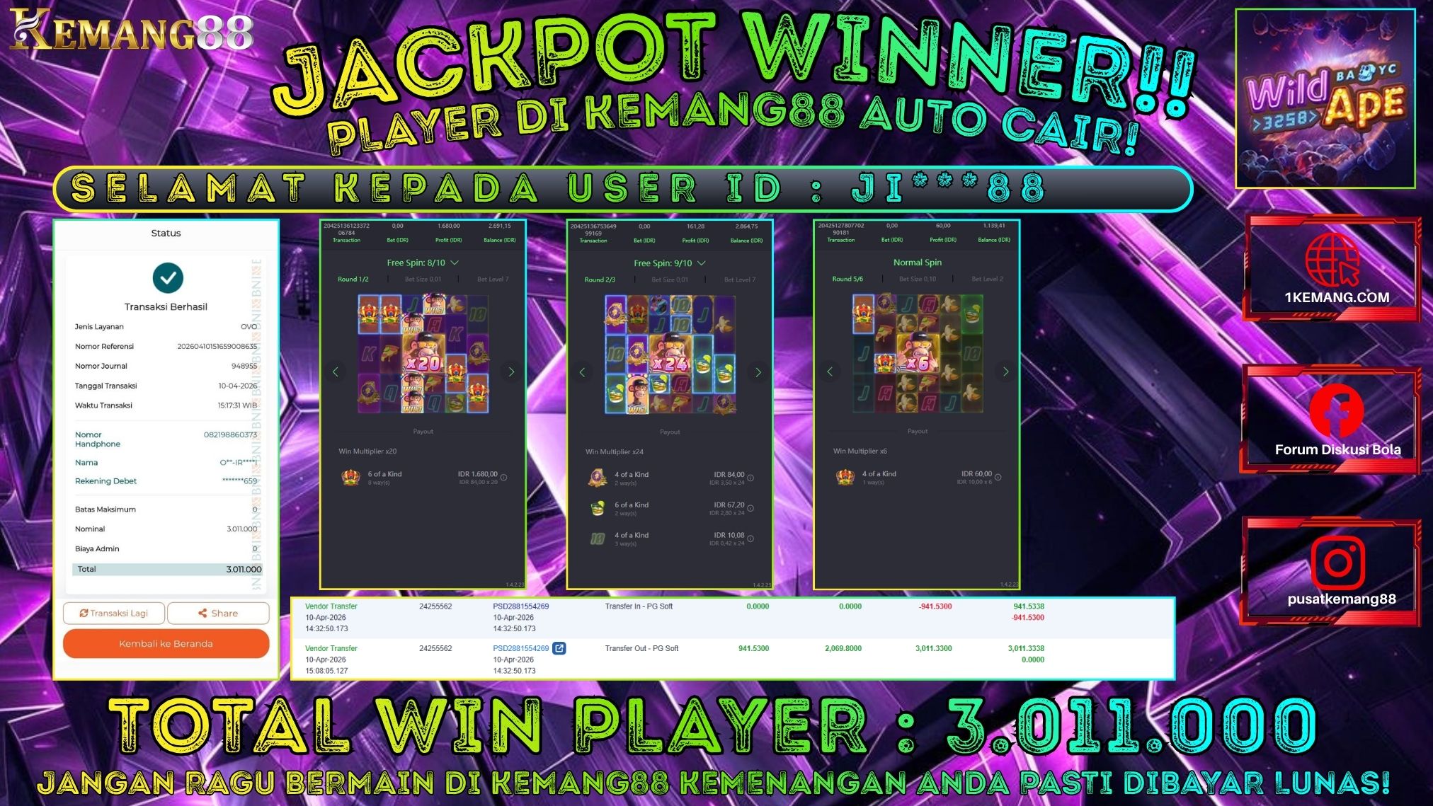 KEMANG88 [10 April 2026] : JACKPOT SLOT : WILD APE # 3258 [PG] Rp. 3.011.000.,- LUNAS