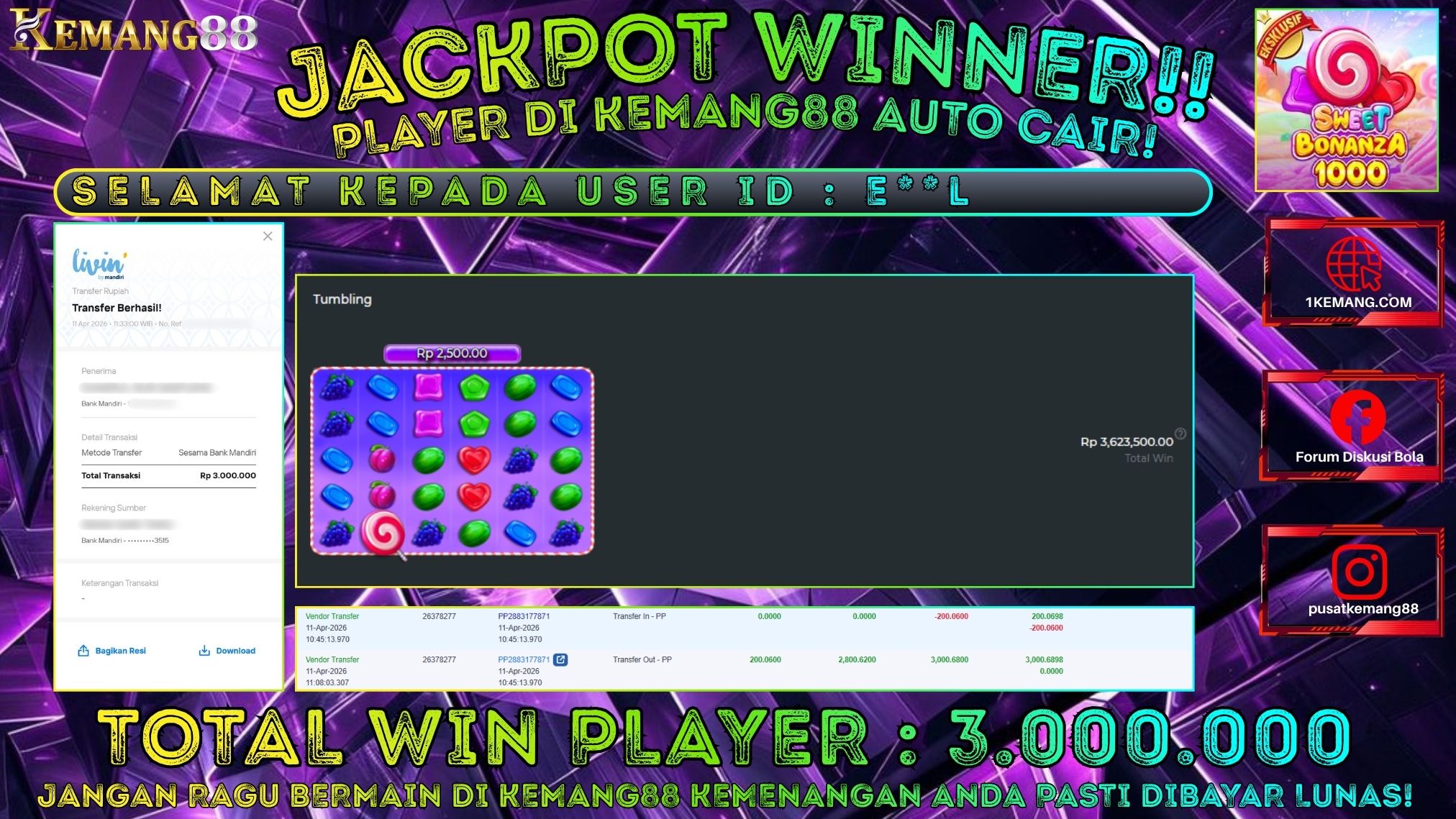 KEMANG88 [11 April 2026] : JACKPOT SLOT : SWEET BONANZA 1000 [PP] Rp. 3.000.000.,- LUNAS