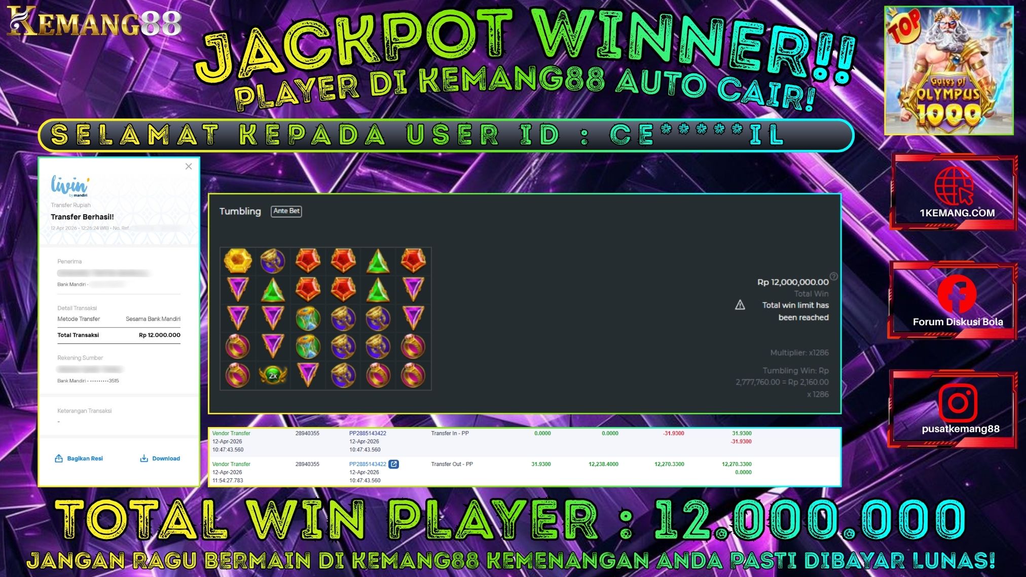 KEMANG88 [12 April 2026] : JACKPOT SLOT : GATES OF OLYMPUS 1000 [PP] Rp. 12.000.000.,- LUNAS