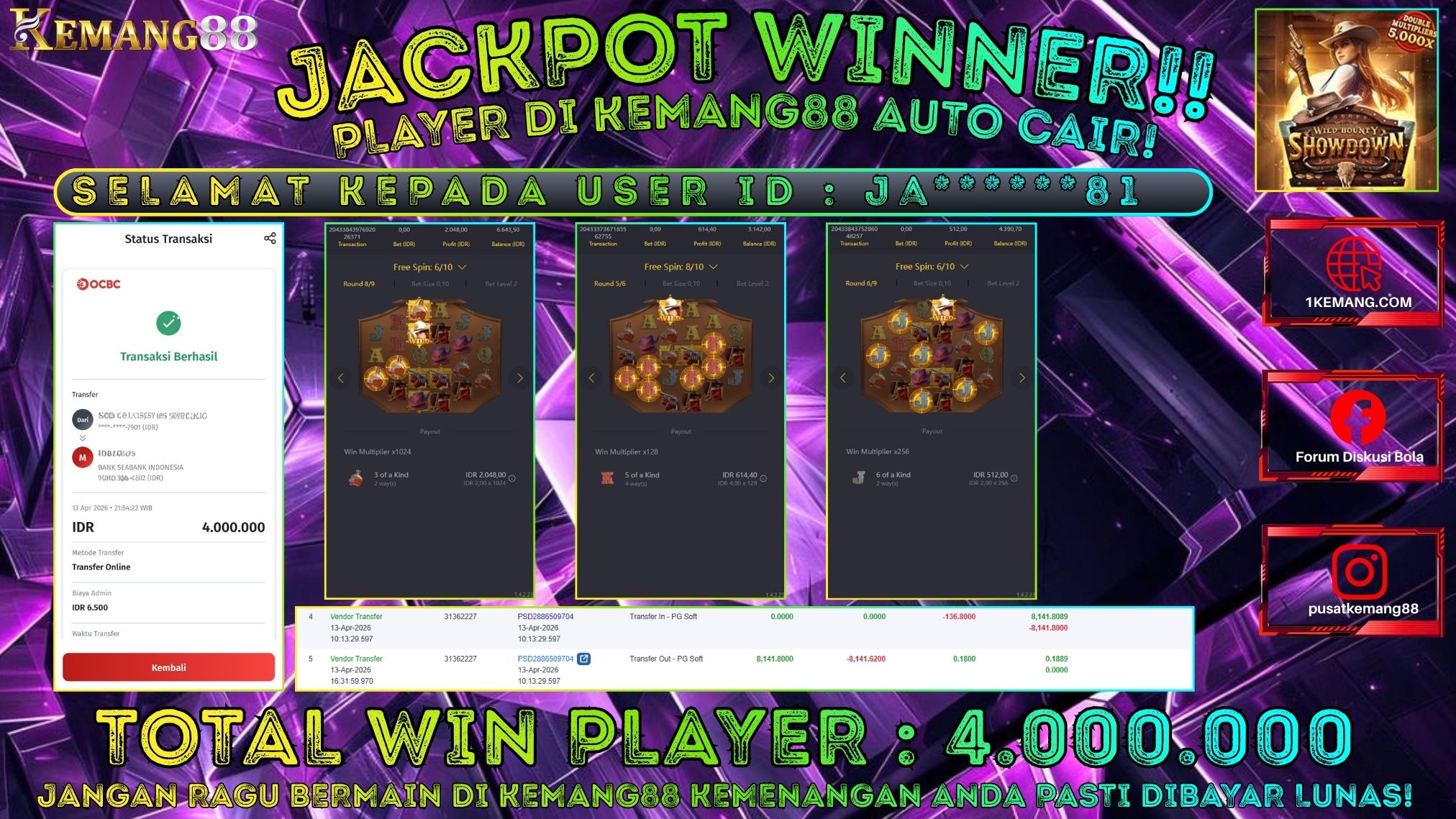 KEMANG88 [13 April 2026] : JACKPOT SLOT : WILD BOUNTY SHOWDOWN [PG] Rp. 4.000.000.,- LUNAS