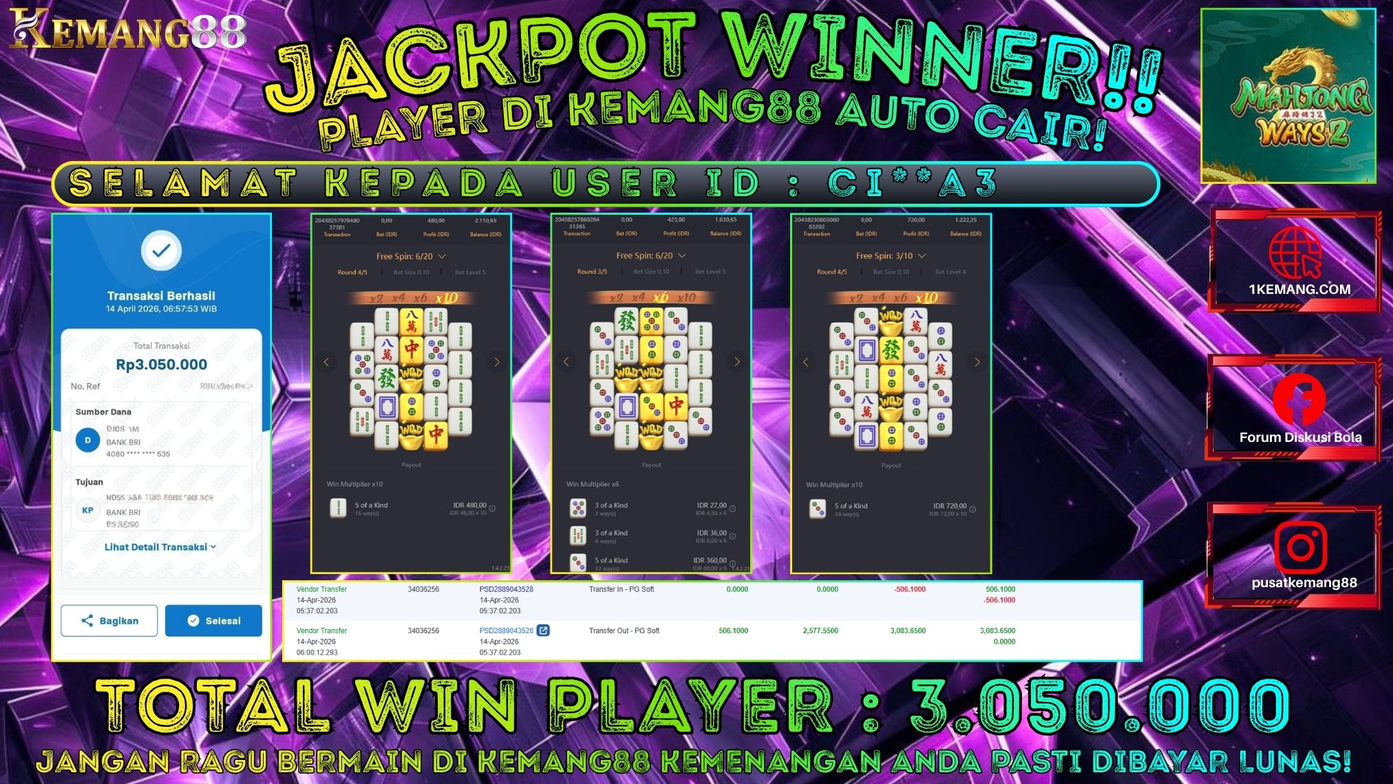 KEMANG88 [14 April 2026] : JACKPOT SLOT : MAHJONG WAYS 2 [PG] Rp. 3.050.000.,- LUNAS