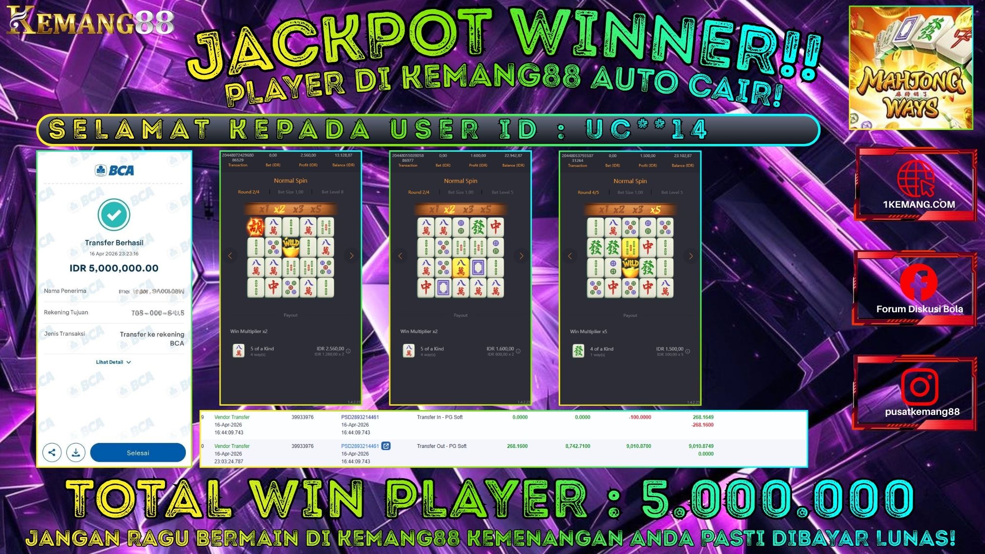 KEMANG88 [16 April 2026] : JACKPOT SLOT : MAHJONG WAYS 1 [PG] Rp. 5.000.000.,- LUNAS