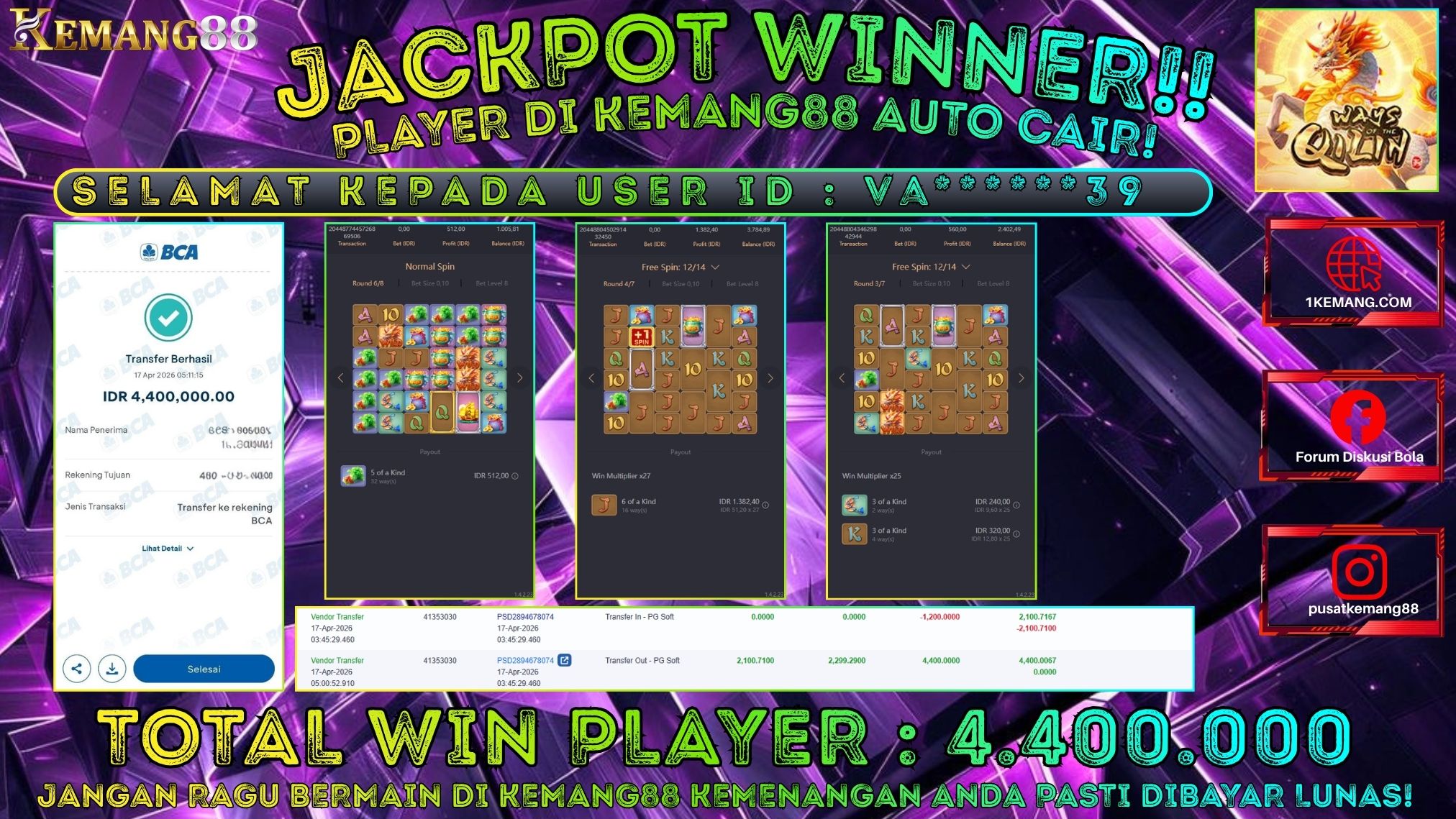 KEMANG88 [17 April 2026] : JACKPOT SLOT : WAYS OF THE QILIN [PG] Rp. 4.400.000.,- LUNAS