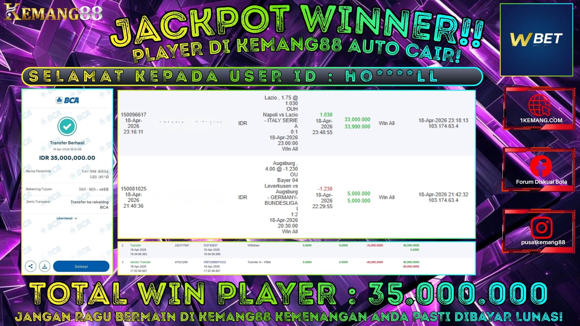 KEMANG88 [19 April 2026] : JACKPOT SLOT : PARLAY 1 TEAM [WBET] Rp. 35.000.000.,- LUNAS