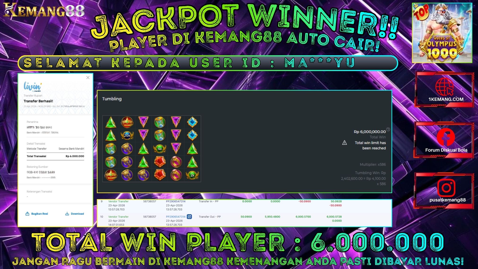 KEMANG88 [23 April 2026] : JACKPOT SLOT : GATES OF OLYMPUS 1000 [PP] Rp. 6.000.000.,- LUNAS
