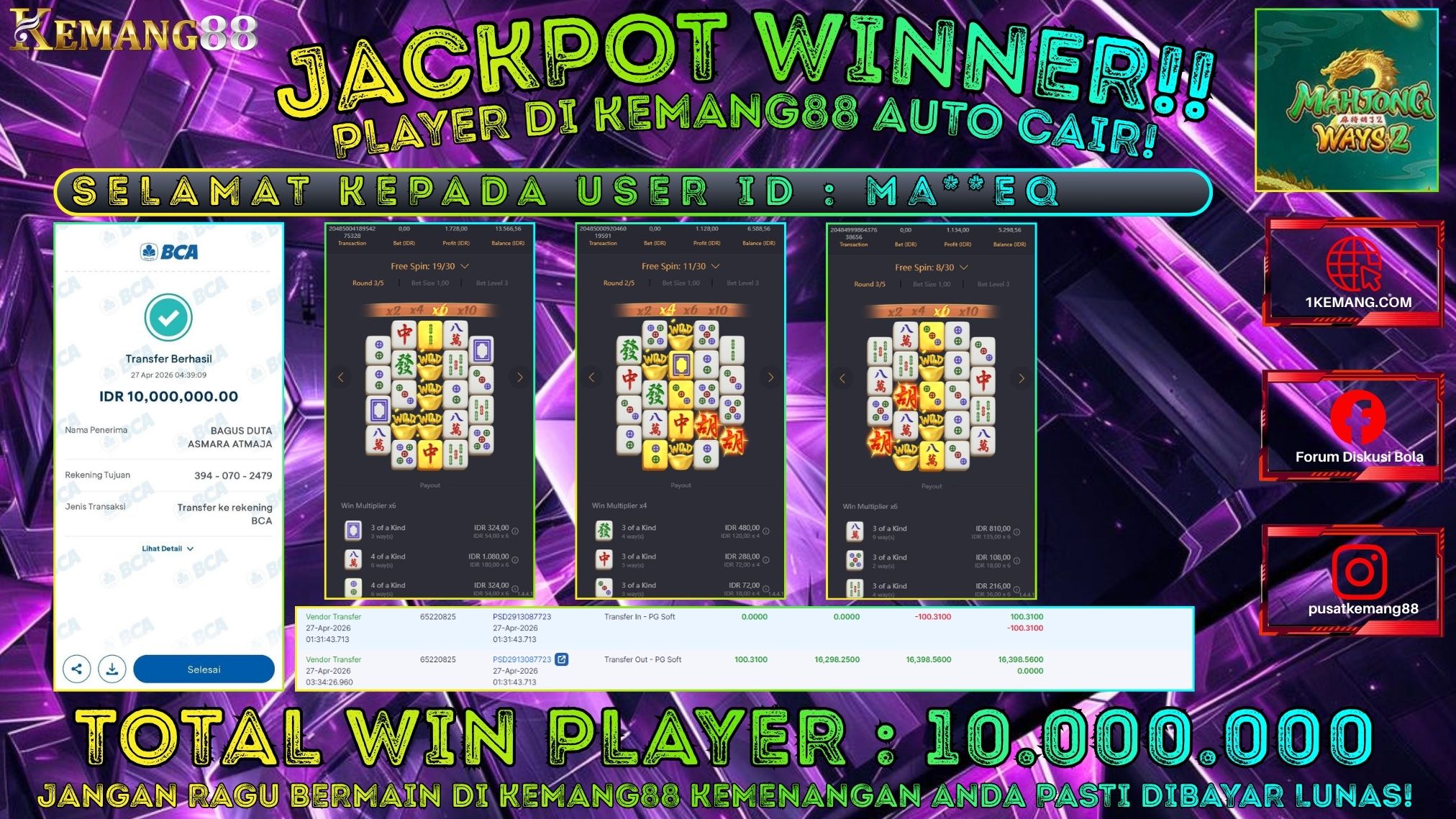 KEMANG88 [27 April 2026] : JACKPOT SLOT : MAHJONG WAYS 2 [PG] Rp. 10.000.000.,- LUNAS
