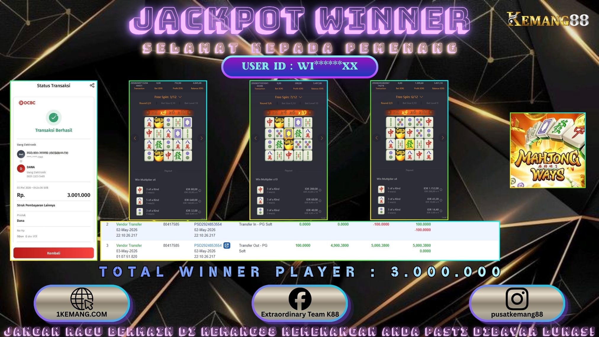 KEMANG88 [03 Mei 2026] : JACKPOT SLOT : MAHJONG WAYS 1 [PG] Rp. 3.000.000.,- LUNAS