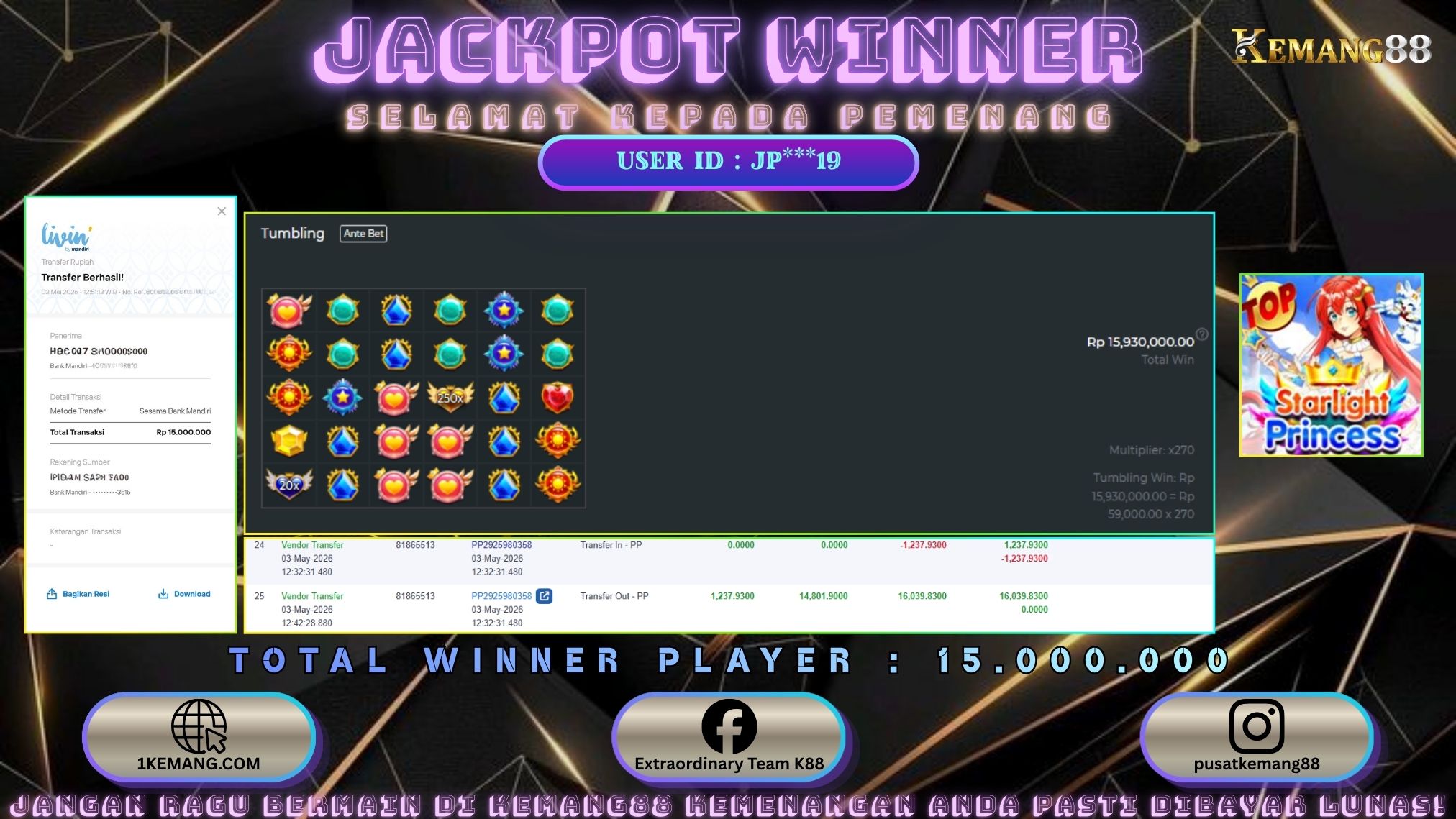 KEMANG88 [03 Mei 2026] : JACKPOT SLOT : STARLIGHT PRINCESS [PP] Rp. 15.000.000.,- LUNAS
