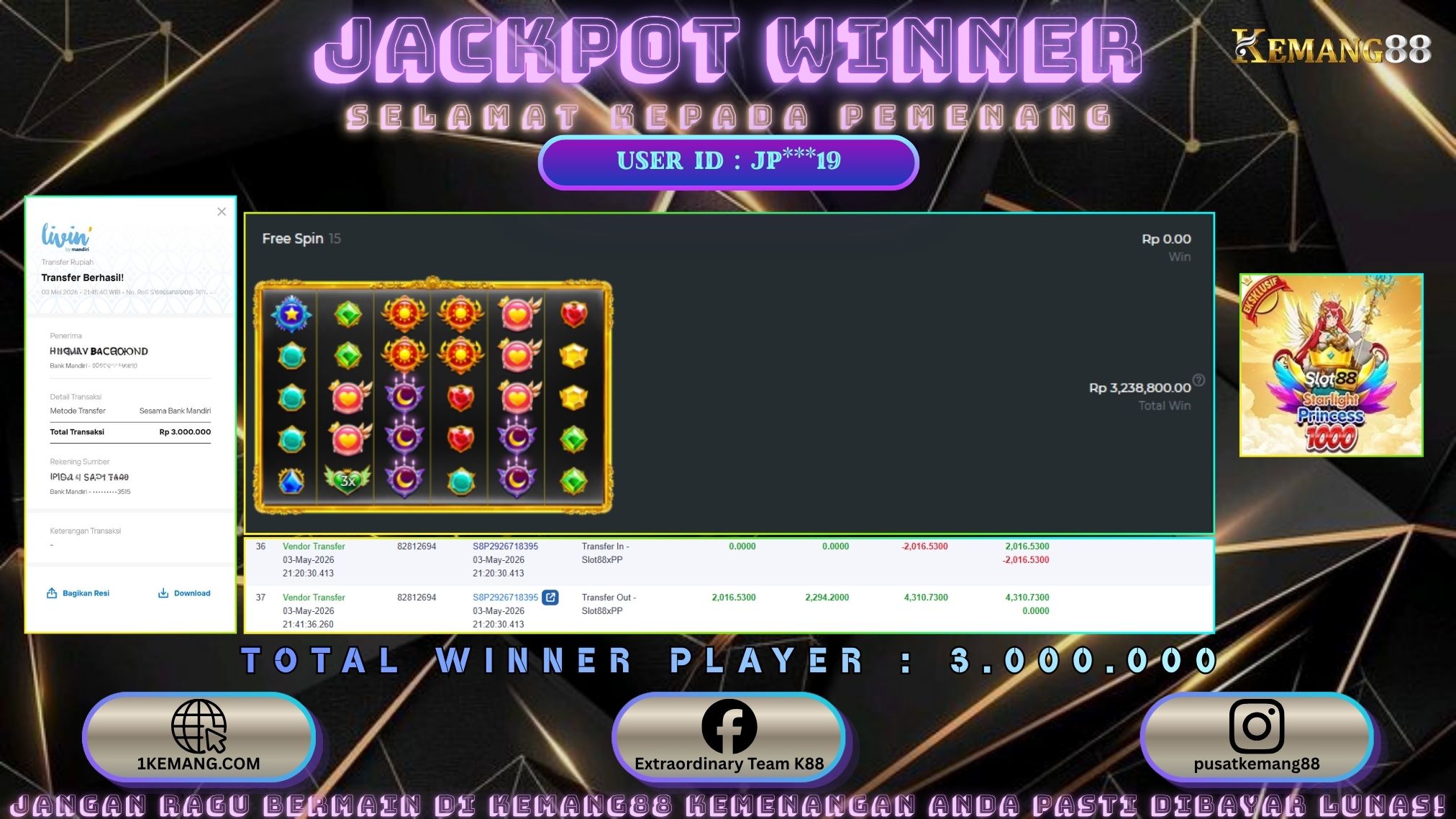 KEMANG88 [03 Mei 2026] : JACKPOT SLOT : STARLIGHT PRINCESS 1000 [SLOT88] Rp. 3.000.000.,- LUNAS