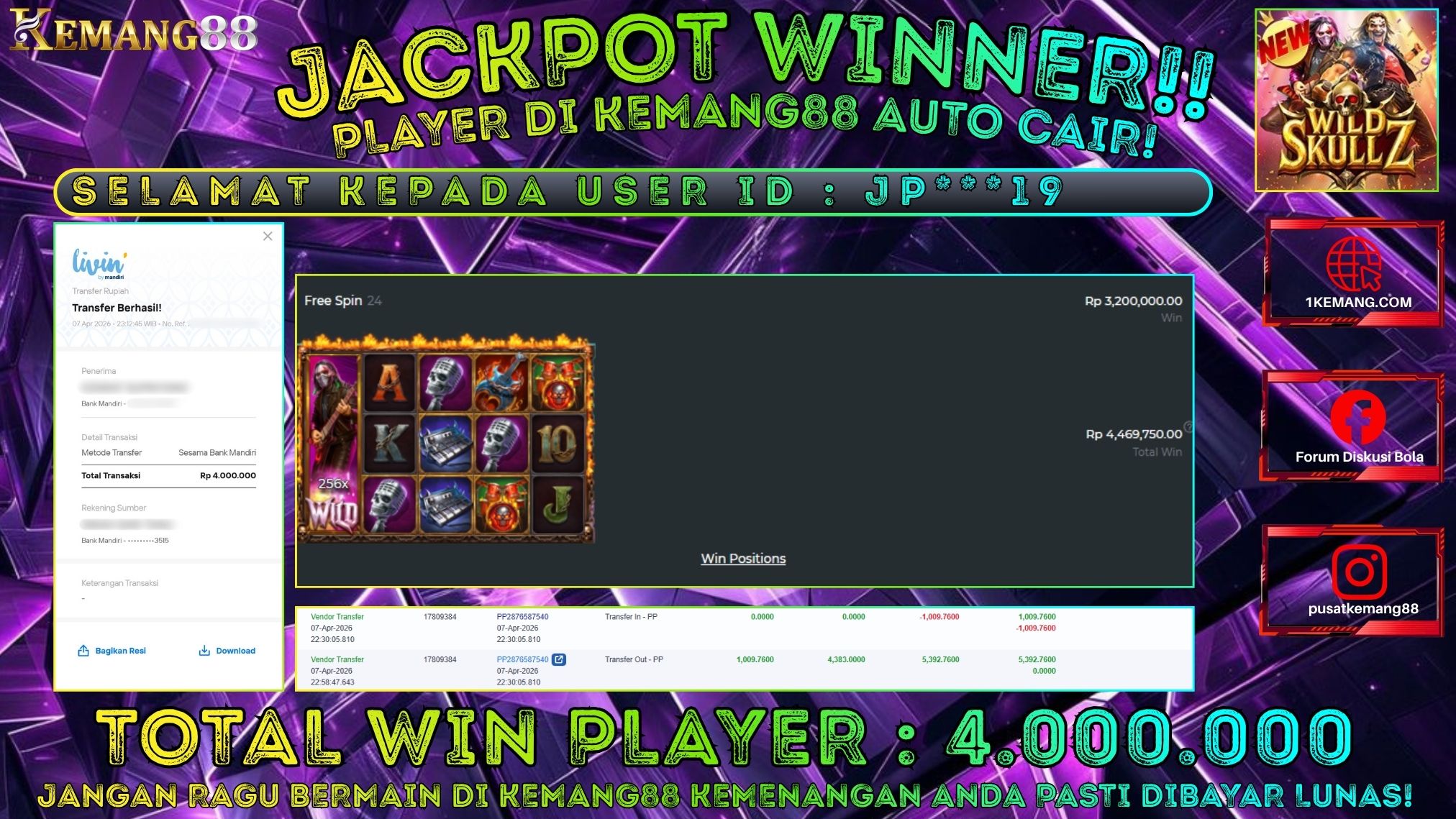KEMANG88 [07 April 2026] : JACKPOT SLOT : WILD SKULLZ [PP] Rp. 4.000.000.,- LUNAS