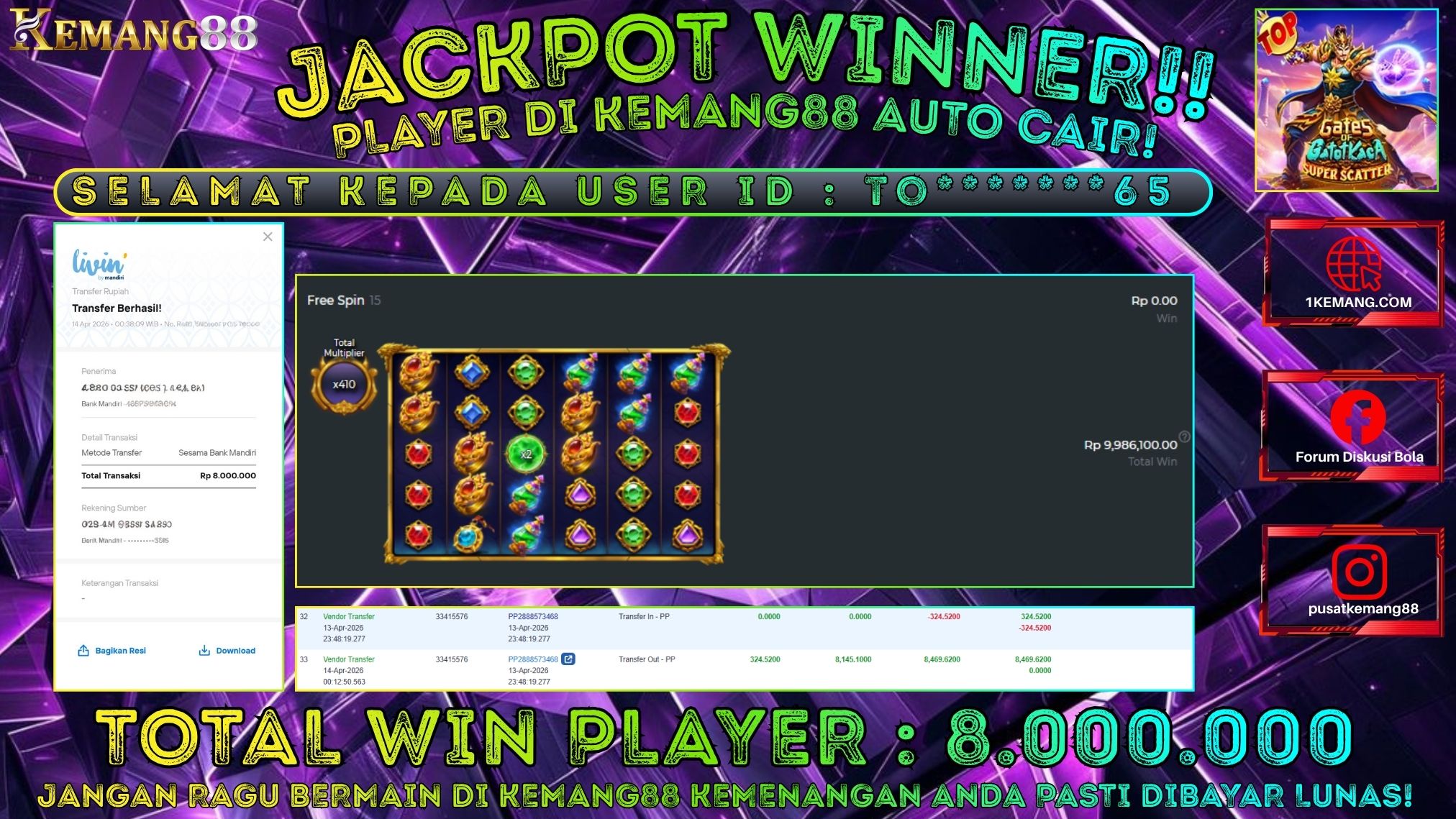 KEMANG88 [14 April 2026] : JACKPOT SLOT : GATES OF GATOTKACA SUPER SCATTER [PP] Rp. 8.000.000.,- LUNAS