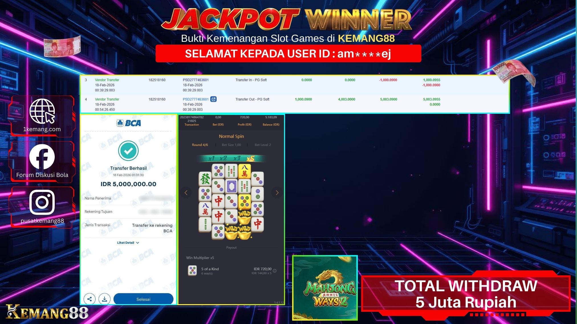 KEMANG88 [18 February 2026] : JACKPOT SLOT : MAHJONG WAYS 2 [PG] Rp. 5.000.000.,- LUNAS